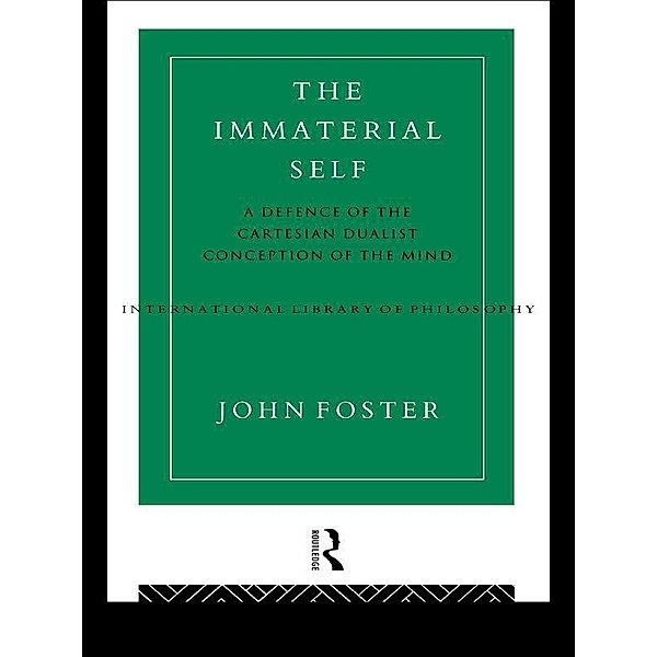 The Immaterial Self, John Foster