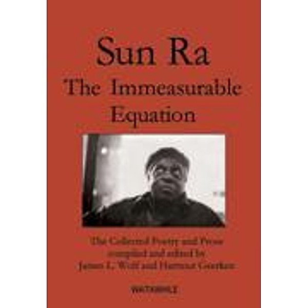 The Immeasurable Equation, Sun Ra