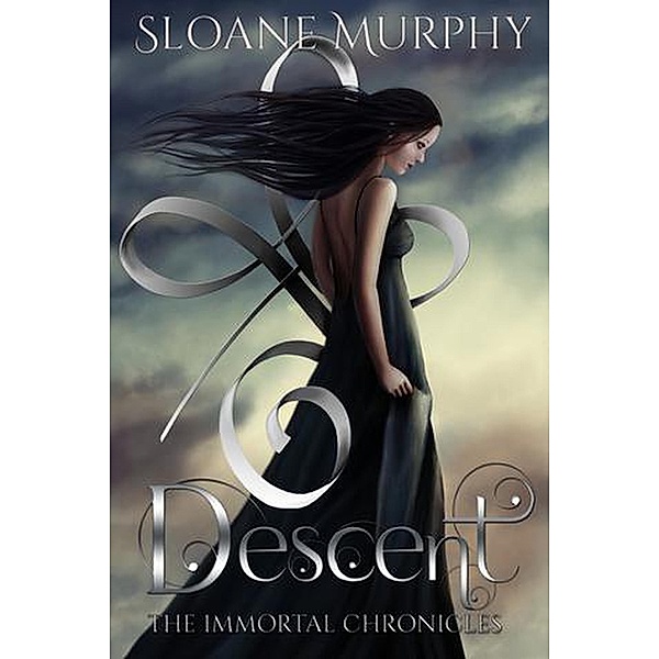 The Immortal Chronicles: Descent (The Immortal Chronicles, #1), Sloane Murphy