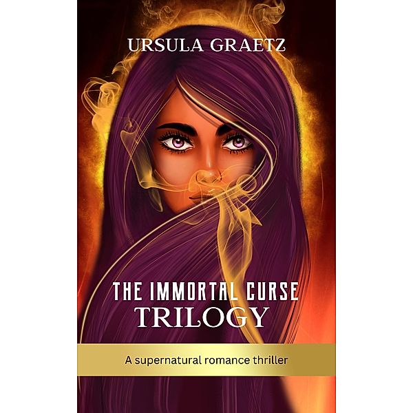 The Immortal Curse Trilogy, Ursula Graetz