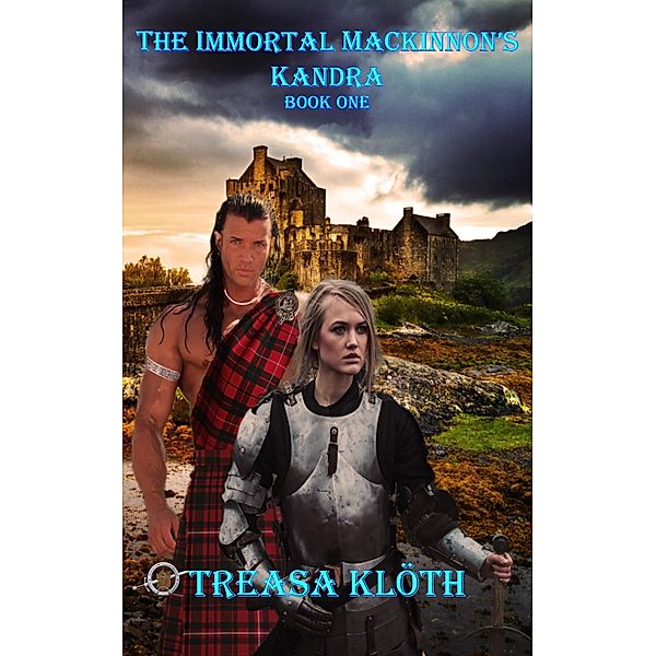The Immortal MacKinnons Kandra / The Immortal MacKinnon, Treasa Klöth