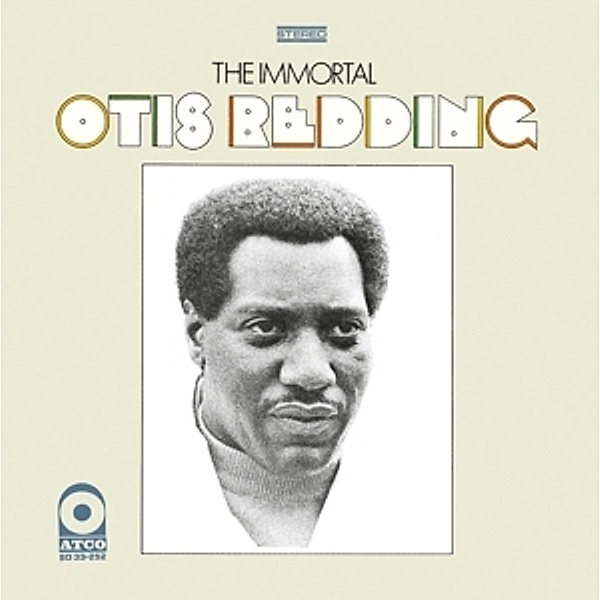 The Immortal Otis Redding, Otis Redding