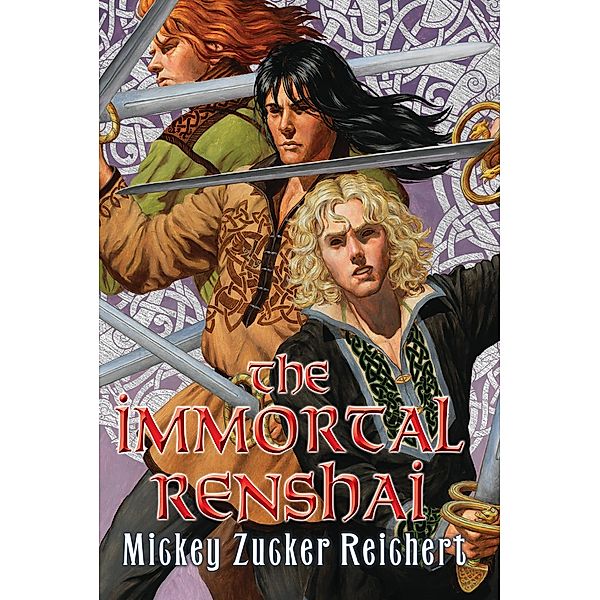 The Immortal Renshai / Renshai Saga Bd.3, Mickey Zucker Reichert