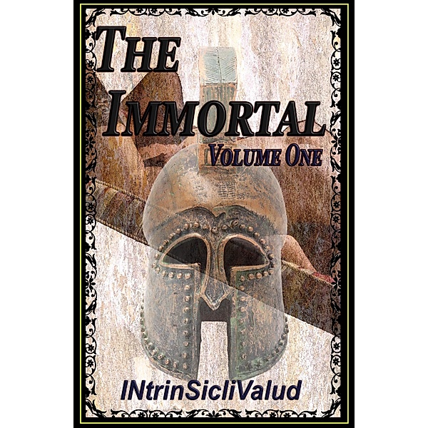 The Immortal, Volume 1 / The Immortal, Intrinsiclivalud