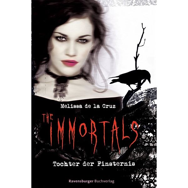 The Immortals 1: Tochter der Finsternis, Melissa de la Cruz