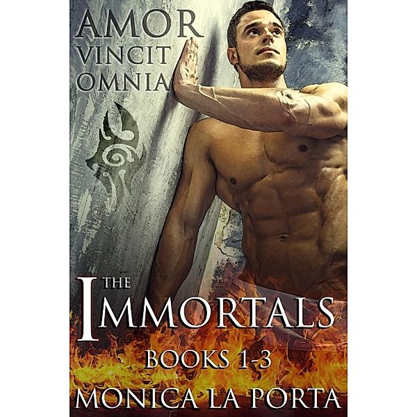 The Immortals: The Immortals - Books 1-3, Monica La Porta