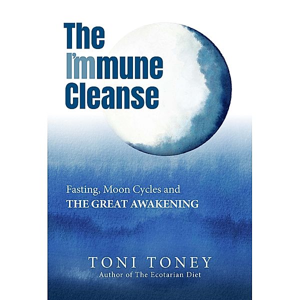 The Immune Cleanse / eBookIt.com, Toni Toney