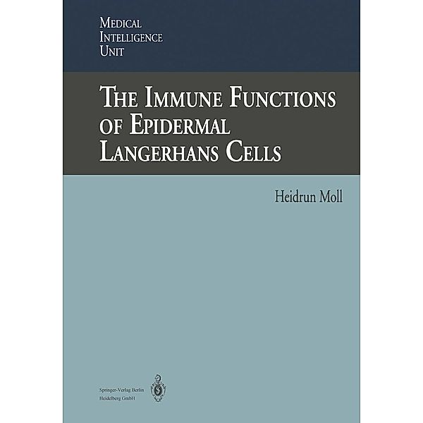 The Immune Functions of Epidermal Langerhans Cells / Medical Intelligence Unit