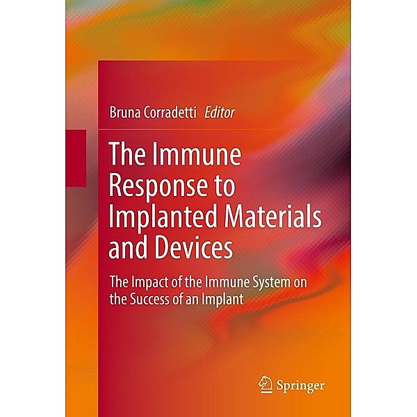 The Immune Response to Implanted Materials and Devices