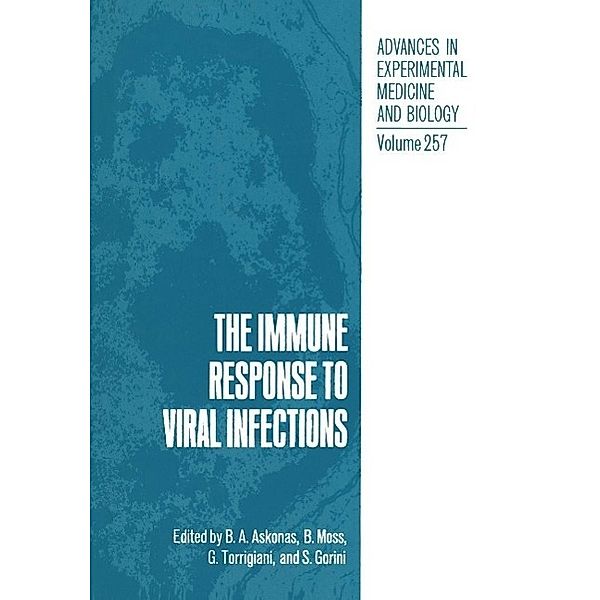The Immune Response to Viral Infections / Advances in Experimental Medicine and Biology Bd.257
