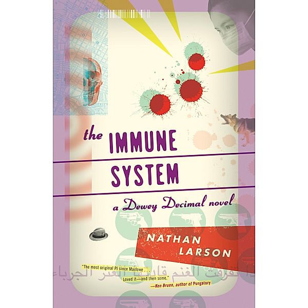The Immune System / The Dewey Decimal Novels, Nathan Larson