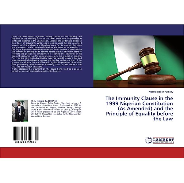 The Immunity Clause in the 1999 Nigerian Constitution (As Amended) and the Principle of Equality before the Law, Ngbaka Ogechi Anthony