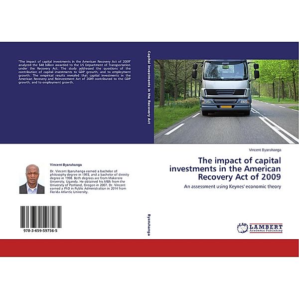 The impact of capital investments in the American Recovery Act of 2009, Vincent Byaruhanga