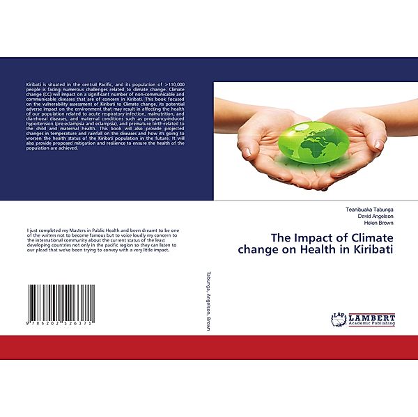 The Impact of Climate change on Health in Kiribati, Teanibuaka Tabunga, David Angelson, Helen Brown