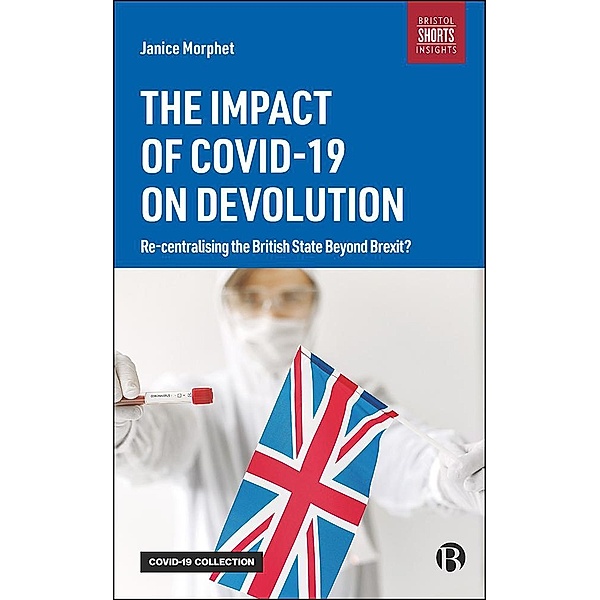The Impact of COVID-19 on Devolution, Janice Morphet