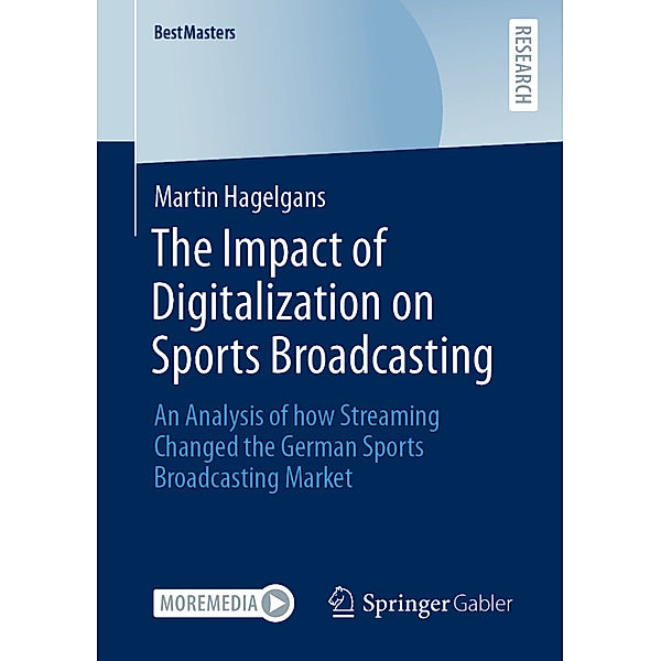 The Impact of Digitalization on Sports Broadcasting, Martin Hagelgans