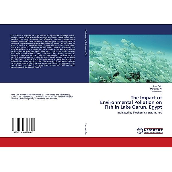 The Impact of Environmental Pollution on Fish in Lake Qarun, Egypt, Amal Said, Mohamed Ali, Nahed Gad