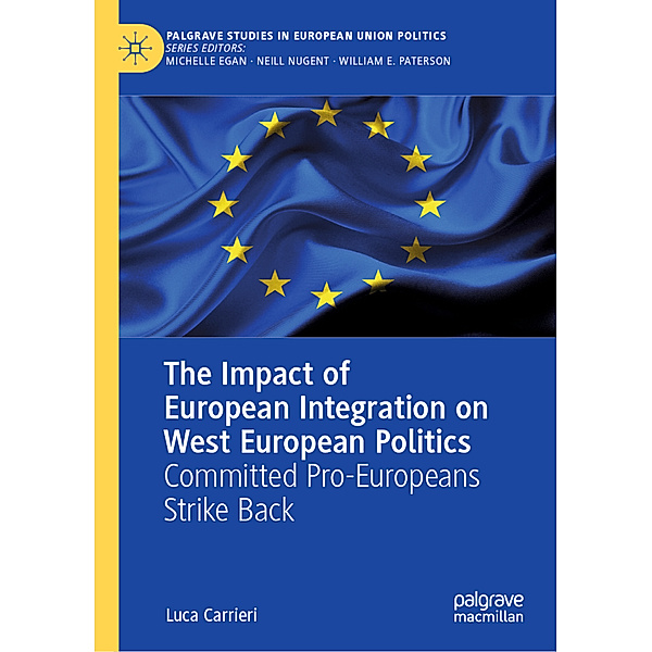 The Impact of European Integration on West European Politics, Luca Carrieri