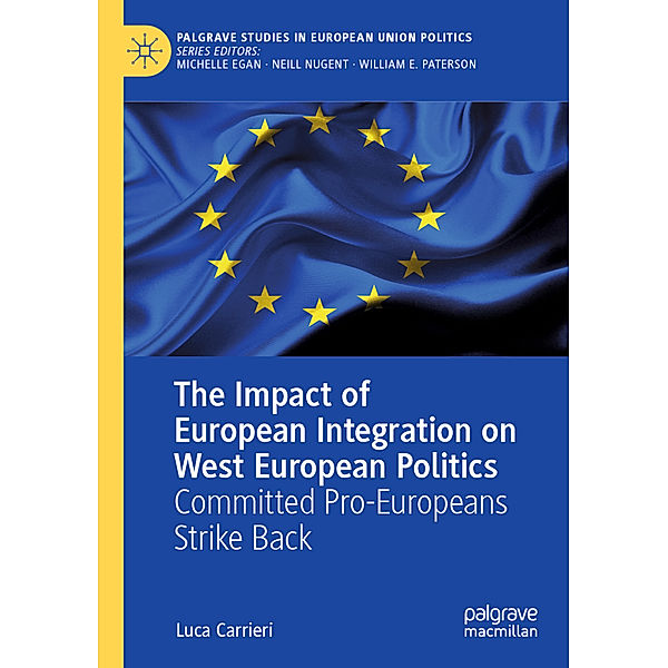 The Impact of European Integration on West European Politics, Luca Carrieri