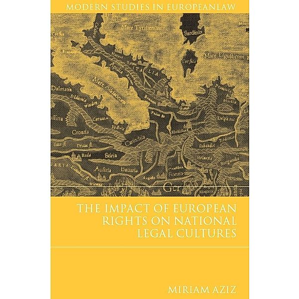 The Impact of European Rights on National Legal Cultures, Miriam Aziz