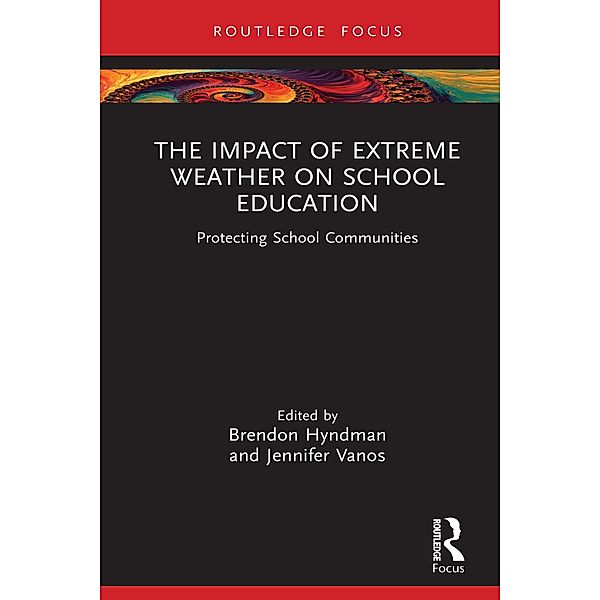 The Impact of Extreme Weather on School Education