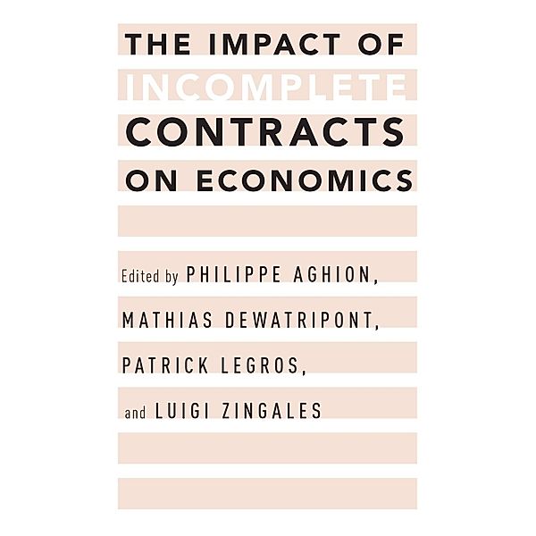 The Impact of Incomplete Contracts on Economics