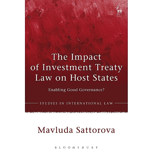 The Impact of Investment Treaty Law on Host States, Mavluda Sattorova