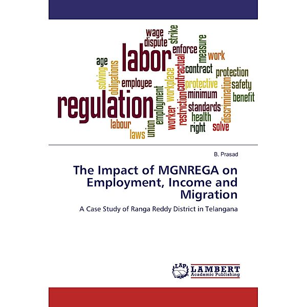 The Impact of MGNREGA on Employment, Income and Migration, B. Prasad