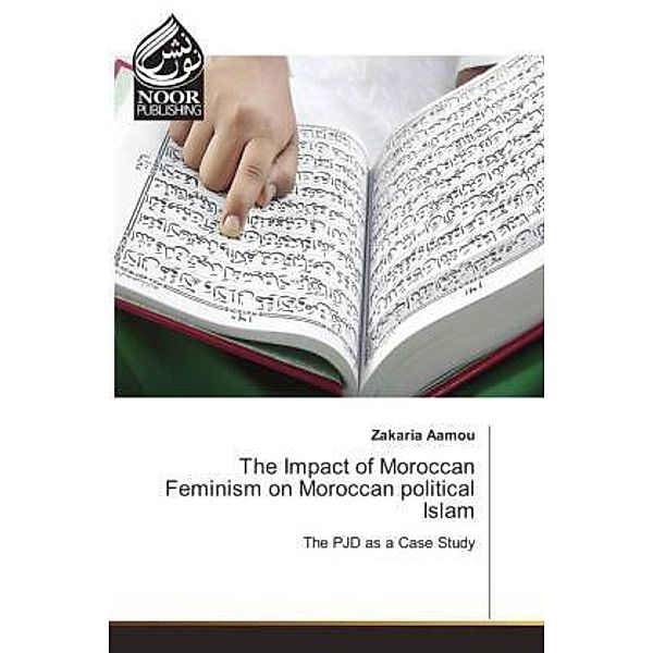 The Impact of Moroccan Feminism on Moroccan political Islam, Zakaria Aamou