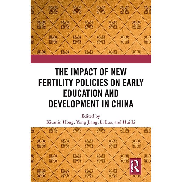 The Impact of New Fertility Policies on Early Education and Development in China
