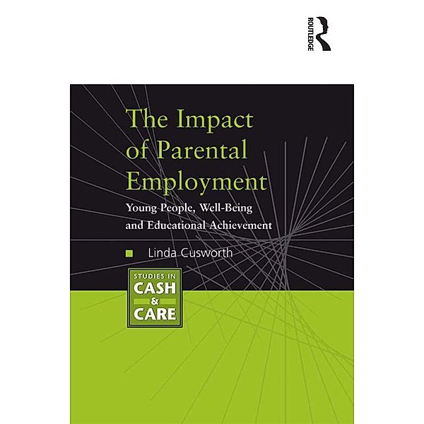 The Impact of Parental Employment, Linda Cusworth