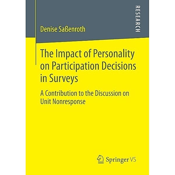 The Impact of Personality on Participation Decisions in Surveys, Denise Saßenroth