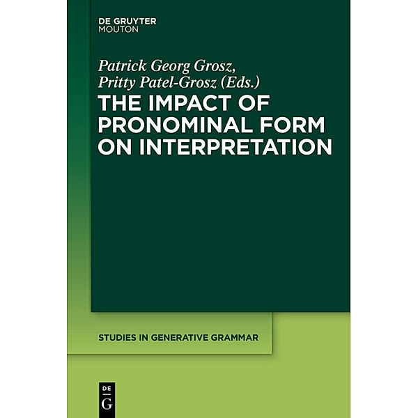 The Impact of Pronominal Form on Interpretation