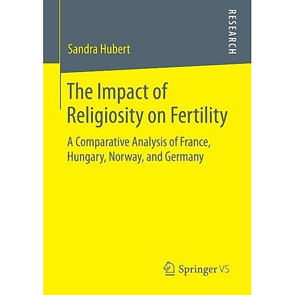 The Impact of Religiosity on Fertility, Sandra Hubert