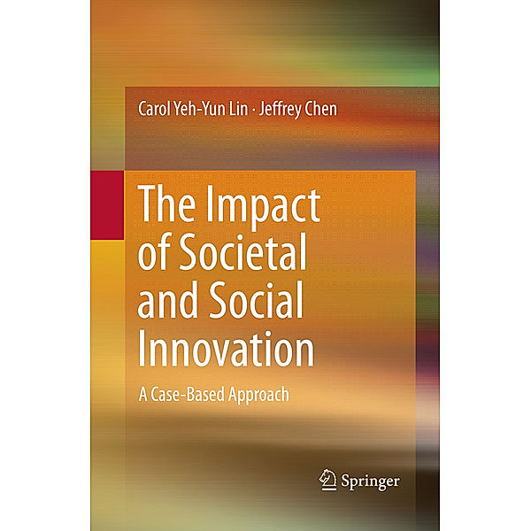 The Impact of Societal and Social Innovation, Carol Yeh-Yun Lin, Jeffrey Chen