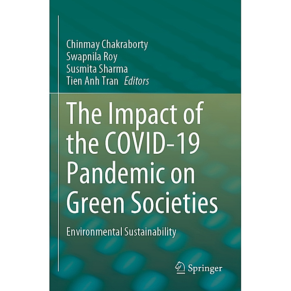 The Impact of the COVID-19 Pandemic on Green Societies
