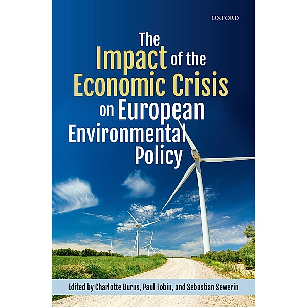 The Impact of the Economic Crisis on European Environmental Policy