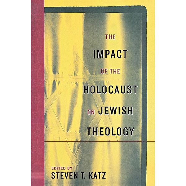 The Impact of the Holocaust on Jewish Theology