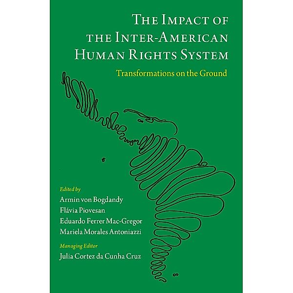 The Impact of the Inter-American Human Rights System, Fl?via Piovesan, Eduardo Ferrer Mac-Gregor, Mariela Morales Antoniazzi