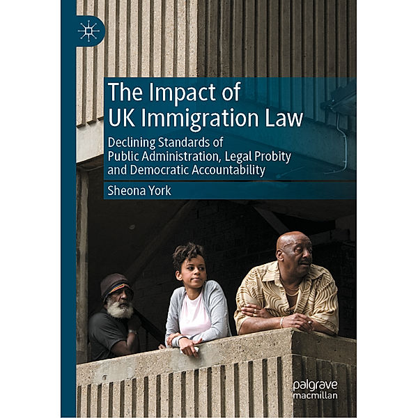 The Impact of UK Immigration Law, Sheona York