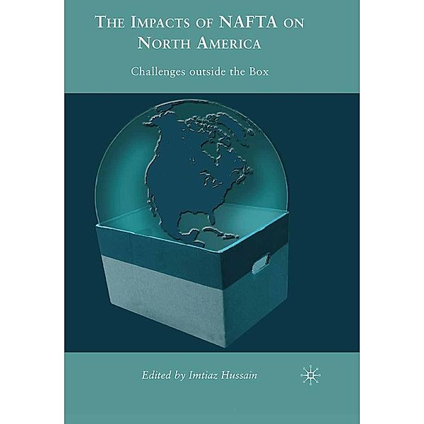 The Impacts of NAFTA on North America