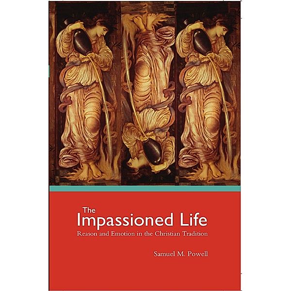 The Impassioned Life, Samuel M. Powell