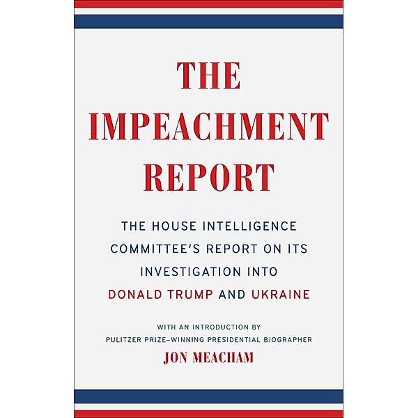 The Impeachment Report, The House Intelligence Committee