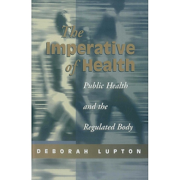 The Imperative of Health, Deborah Lupton
