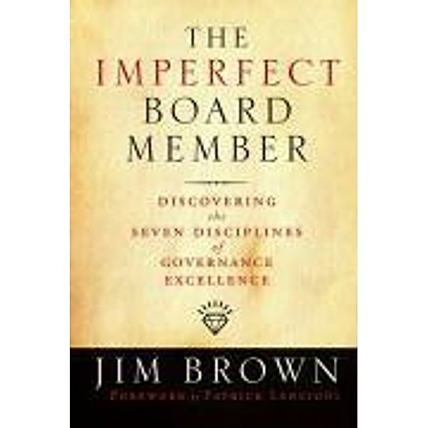 The Imperfect Board Member, Jim Brown