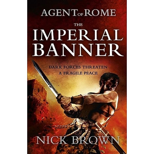 The Imperial Banner / Agent of Rome Bd.2, Nick Brown