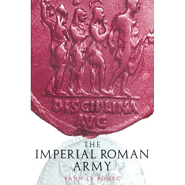 The Imperial Roman Army, Yann Le Bohec