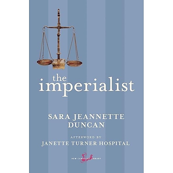 The Imperialist / New Canadian Library, Sara Jeannette Duncan