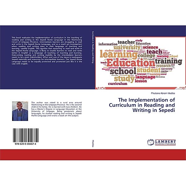 The Implementation of Curriculum in Reading and Writing in Sepedi, Phutiane Abram Modiba