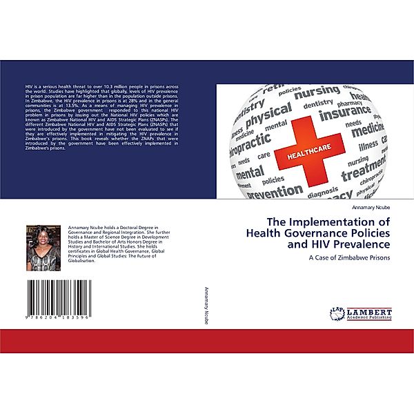 The Implementation of Health Governance Policies and HIV Prevalence, Annamary Ncube